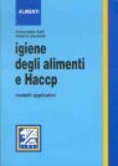 Igiene degli alimenti e HACCP. Modelli applicativi