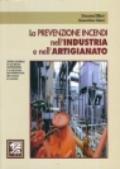 La prevenzione incendi nell'industria e nell'artigianato. Criteri generali di sicurezza antincendio