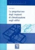La progettazione degli impianti di climatizzazione negli edifici