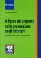 La figura del preposto nella prevenzione degli infortuni