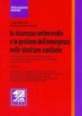 La sicurezza antincendio e la gestione dell'emergenza nelle strutture sanitarie