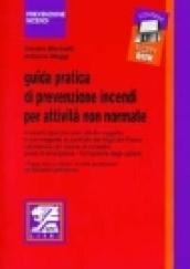 Guida pratica di prevenzione incendi per attività non normale