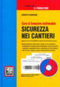 Sicurezza nei cantieri. Corso di formazione multimediale