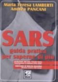 SARS. Guida pratica per saperne di più