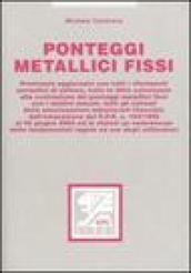 Ponteggi metallicci fissi