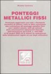 Ponteggi metallicci fissi