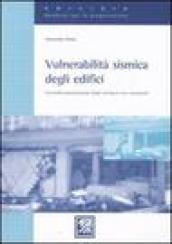 Vulnerabilità sismica degli edifici. Controllo prestazionale degli elementi non strutturali