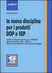 La nuova disciplina per i prodotti DOP e IGP