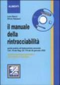 Il manuale della rintracciabilità. Con CD-ROM