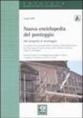 Nuova enciclopedia del ponteggio. Dal progetto al montaggio