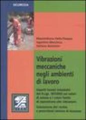 Vibrazioni meccaniche negli ambienti di lavoro