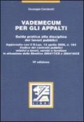 Vademecum per gli appalti. Guida pratica alla disciplina dei lavori pubblici