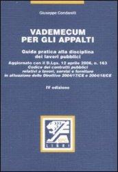Vademecum per gli appalti. Guida pratica alla disciplina dei lavori pubblici