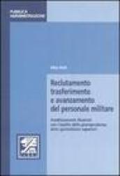 Reclutamento, trasferimento e avanzamento del personale militare