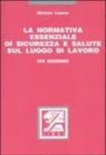 La normativa essenziale di sicurezza e salute sul luogo di lavoro