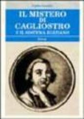 Il mistero di Cagliostro e il sistema egiziano