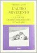 L'altro Novecento. 5.La poesia centro-meridionale e insulare