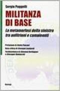 Militanza di base. La metamorfosi della Sinistra tra anfitrioni e camaleonti