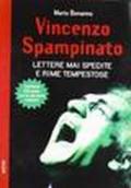 Vincenzo Spampinato. Lettere mai spedite e rime tempestose