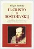 Il Cristo di Dostoevskij