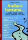 Andare lontano. Luoghi e non luoghi della canzone italiana