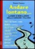 Andare lontano. Luoghi e non luoghi della canzone italiana