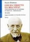 Chi ha vissuto la mia vita? Luigi Pirandello, un autore in cerca di... personaggi. Atto unico