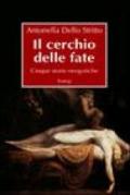 Il cerchio delle fate. Cinque storie neogotiche