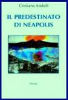 Il predestinato di Neapolis