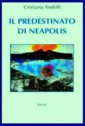 Il predestinato di Neapolis