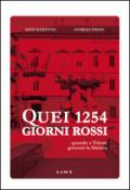 Quei 1254 giorni rossi. Quando a Trieste governò la Sinistra