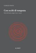 Con occhi di tempesta. Storie del mio tempo (1957-2004)