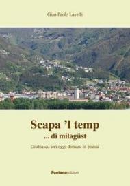 Scapa 'l tempo... di milagüst