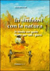 In simbiosi con la natura