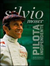 Sivio Moser. Pilota indipendente