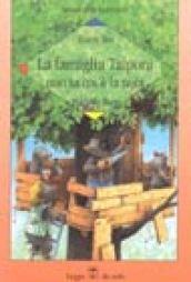 La famiglia Talponi non sa cos'è la noia