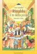 Rinaldo, il re della pizza