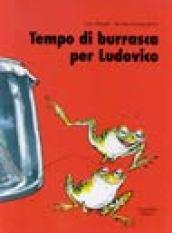 Tempo di burrasca per Ludovico