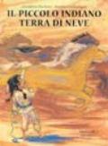 Il piccolo indiano Terra di Neve