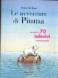 Le avventure di Piuma. Con adesivi