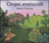 Cinque anatroccoli