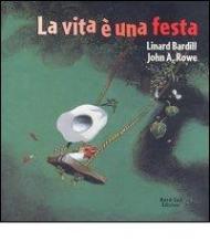 La vita è una festa