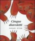 Cinque diavoletti