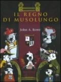 Il regno di Musolungo. Ediz. illustrata