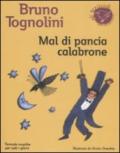 Mal di pancia Calabrone. Formule magiche per tutti i giorni