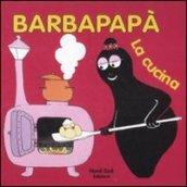 Barbapapà. La cucina