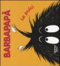 Barbapapà. Le pulci. Ediz. illustrata