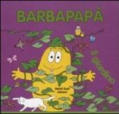 Barbapapà. Il giardino