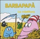 Barbapapà. La mietitura