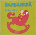 Barbapapà. Babysitter